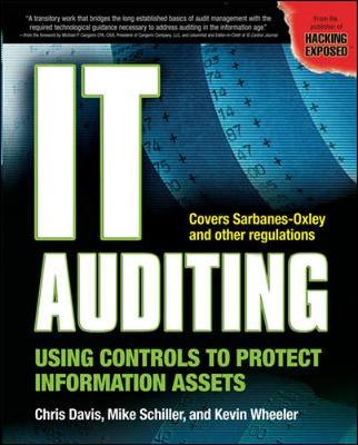 Book cover for IT Auditing: Using Controls to Protect Information Assets