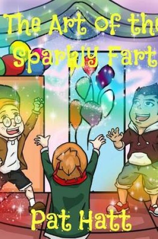 Cover of The Art of the Sparkly Fart