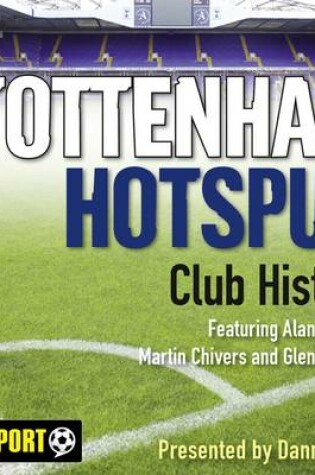 Cover of Tottenham Hotspur Club History