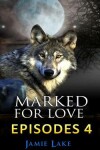Book cover for Marked for Love 4
