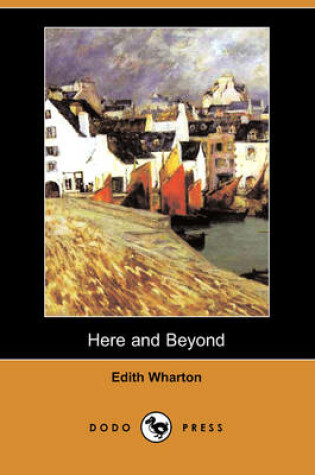 Cover of Here and Beyond (Dodo Press)