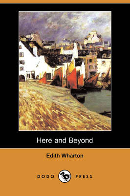 Book cover for Here and Beyond (Dodo Press)