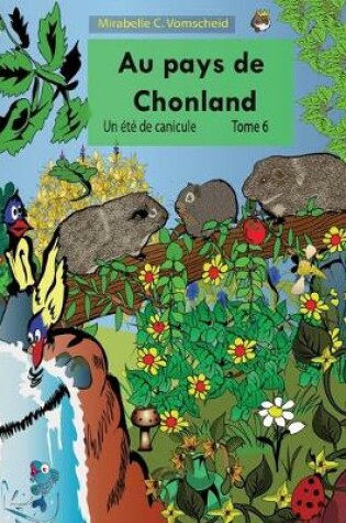 Cover of Au pays de Chonland, Un été de canicule