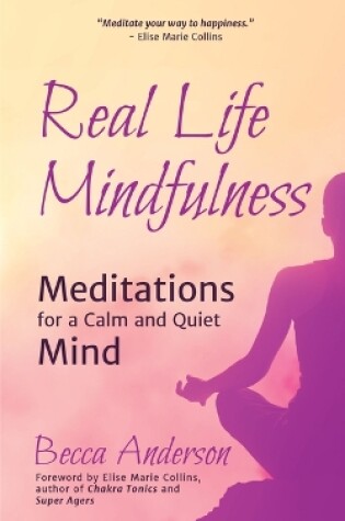 Cover of Real Life Mindfulness