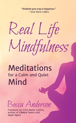 Book cover for Real Life Mindfulness