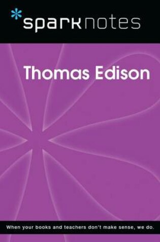 Cover of Thomas Edison (Sparknotes Biography Guide)