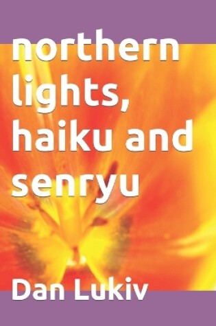 Cover of northern lights, haiku and senryu