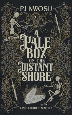 Book cover for A Pale Box on the Distant Shore