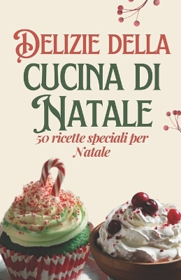 Book cover for Delizie della cucina di Natale