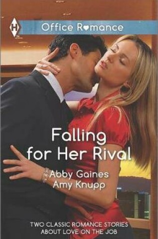 Cover of Falling for Her Rival