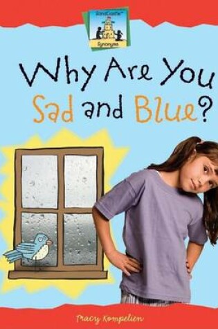Cover of Why Are You Sad and Blue