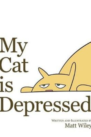 Cover of My Cat is Depressed