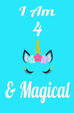 Cover of I Am 4 & Magical