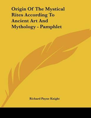 Book cover for Origin of the Mystical Rites According to Ancient Art and Mythology - Pamphlet