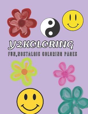 Book cover for Y2koloring Coloring Book