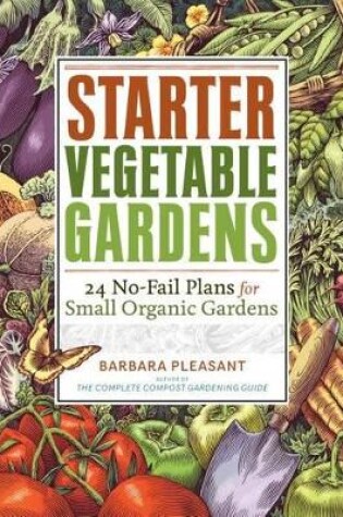 Cover of Starter Vegetable Gardens