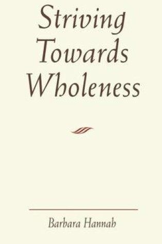 Cover of Striving Towards Wholeness