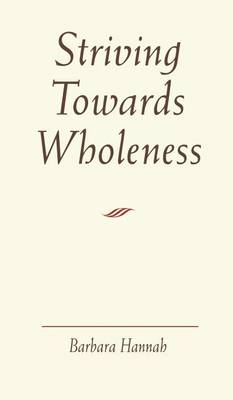 Book cover for Striving Towards Wholeness