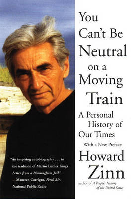 Book cover for You Can't be Neutral on a Moving Train