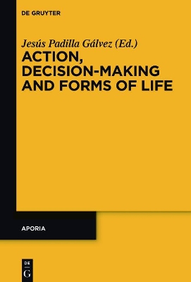 Book cover for Action, Decision-Making and Forms of Life
