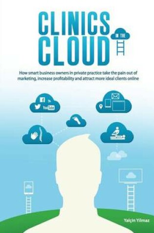 Cover of Clinics in the Cloud