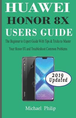 Book cover for Huawei Honor 8x Users Guide