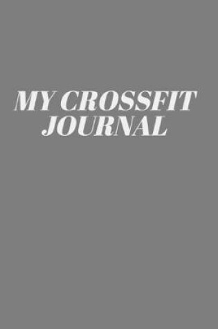 Cover of My Crossfit Journal