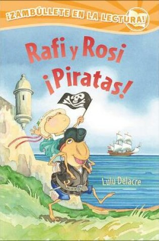 Cover of Rafi Y Rosi Piratas! (Rafi and Rosi Pirates!)