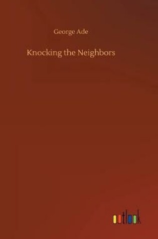 Cover of Knocking the Neighbors