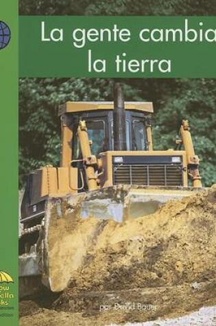 Cover of La Gente Cambia La Tierra