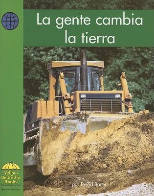 Book cover for La Gente Cambia La Tierra