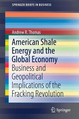 Cover of American Shale Energy and the Global Economy