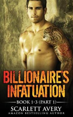 Book cover for Billionaire's Infatuation (Book 1-3)