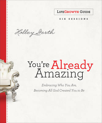 Book cover for You're Already Amazing LifeGrowth Guide