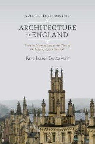 Cover of A Series of Discourses Upon Architecture in England