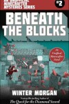 Book cover for Beneath the Blocks