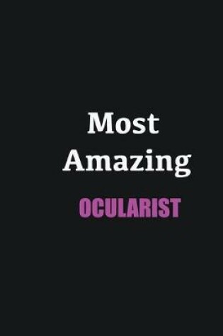 Cover of Most Amazing Ocularist