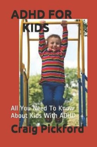 Cover of ADHD for Kids