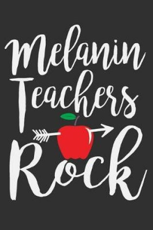 Cover of Melanin Teachers Rock