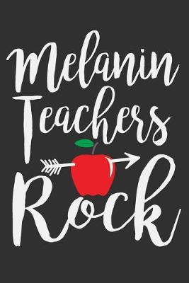 Book cover for Melanin Teachers Rock