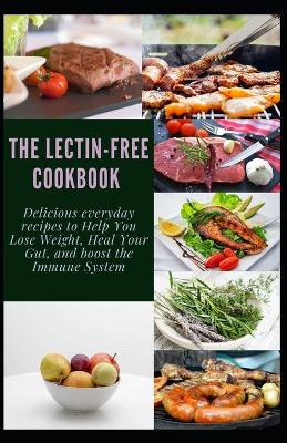 Book cover for The Lectin-Free Cookbook