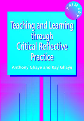 Book cover for Teaching and Learning through Reflective Practice