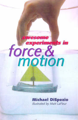 Book cover for Awesome Experiments in Force and Motion