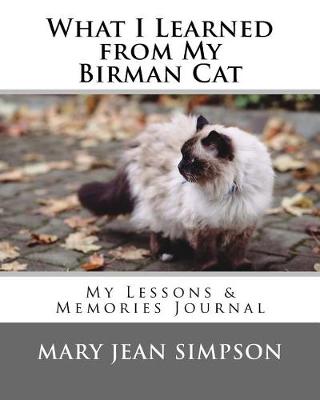 Book cover for What I Learned from My Birman Cat