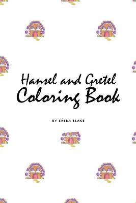 Book cover for Hansel and Gretel Coloring Book for Children (6x9 Coloring Book / Activity Book)