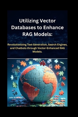 Book cover for Utilizing Vector Databases to Enhance RAG Models