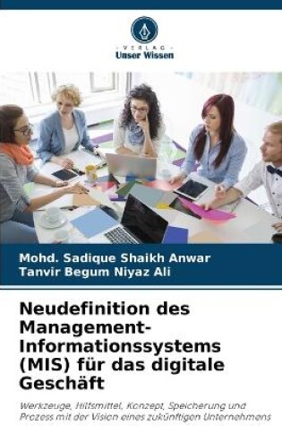 Cover of Neudefinition des Management-Informationssystems (MIS) f�r das digitale Gesch�ft