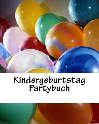 Book cover for Kindergeburtstag Partybuch