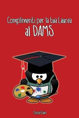 Book cover for Complimenti Per La Tua Laurea Al Dams