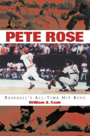 Cover of Pete Rose: Baseball's All-Time Hit King
